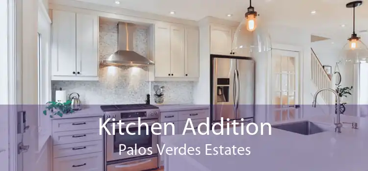Kitchen Addition Palos Verdes Estates