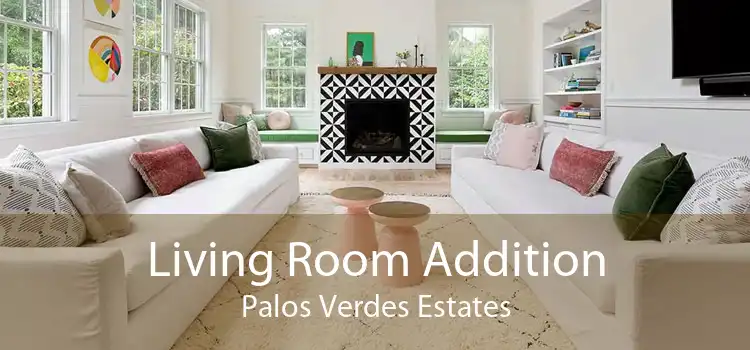 Living Room Addition Palos Verdes Estates